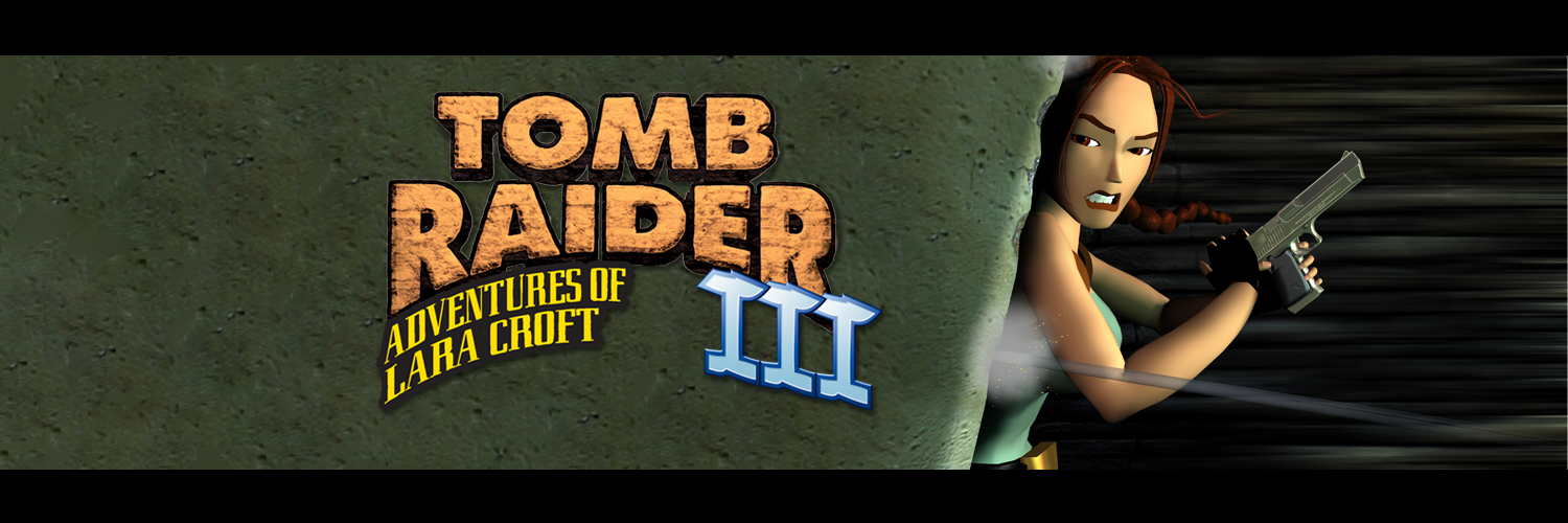 Tomb Raider III Twitter Banner Taking Cover.png